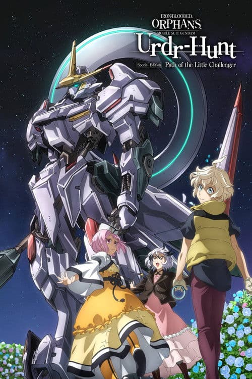 Mobile Suit Gundam: Iron-Blooded Orphans - Urdr Hunt: Path of the Little Challenger poster