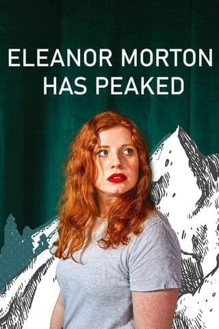 Eleanor Morton Has Peaked poster