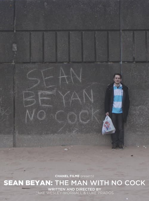 Sean Beyan: The Man With No Cock poster
