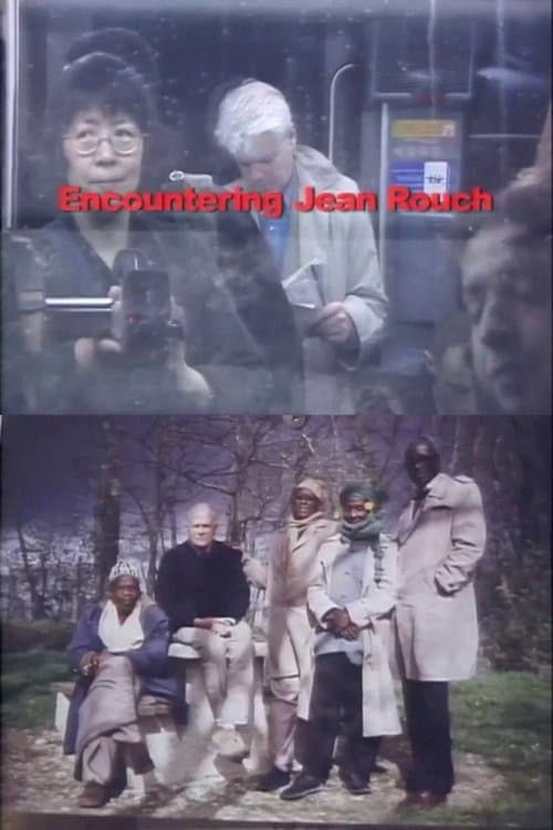 Encountering Jean Rouch poster