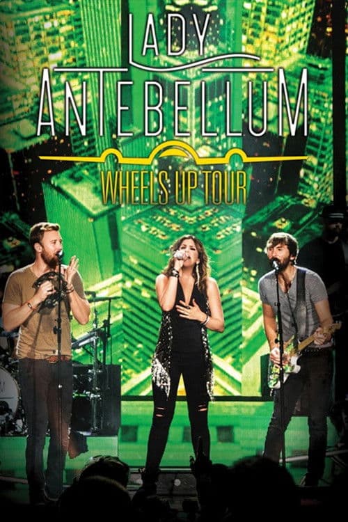 Lady Antebellum - Wheels Up Tour poster