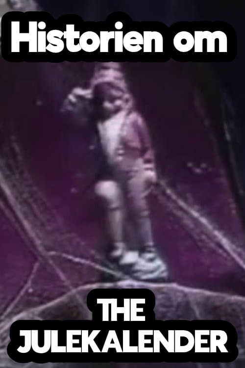 Historien om The Julekalender poster