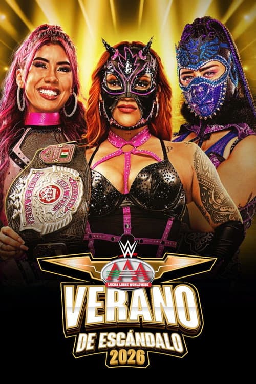 AAA Verano de Escándalo 2026 - Week 3 poster