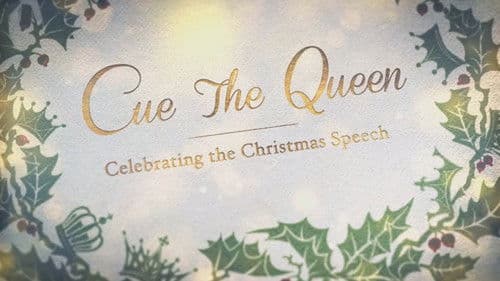 Cue the Queen: Celebrating the Christmas Speech poster