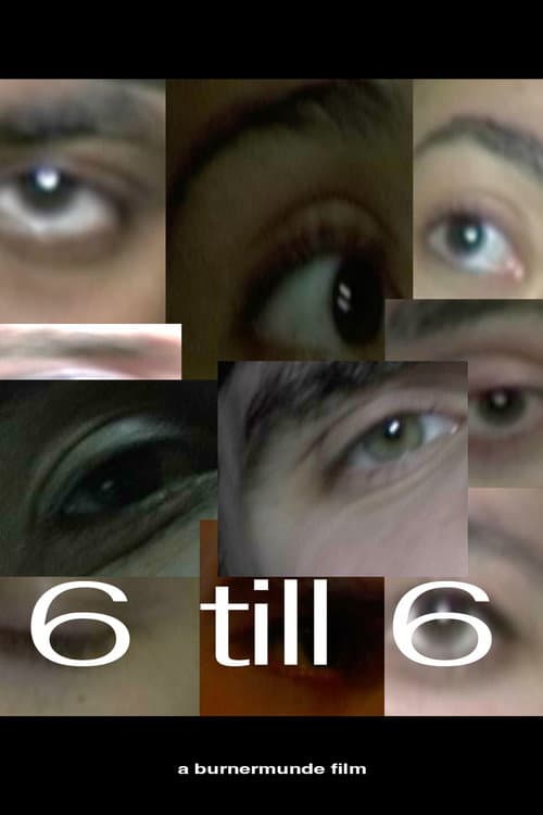 6 TILL 6 poster