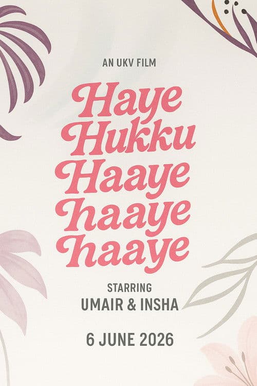 Haye Hukku Haye Hukku Haaye Haaye Haaye poster