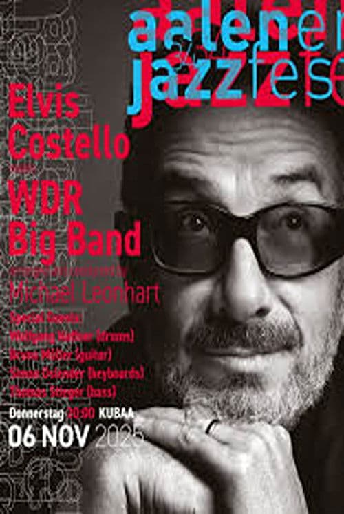 Elvis Costello & WDR Big Band @ Leverkusener Jazztage 2025 poster