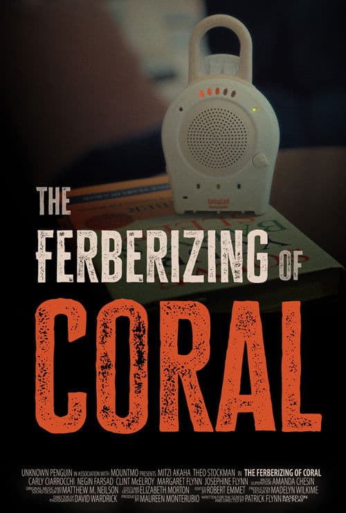 The Ferberizing of Coral poster