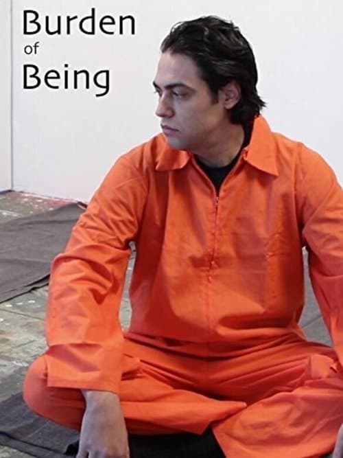 The Burden of Being poster