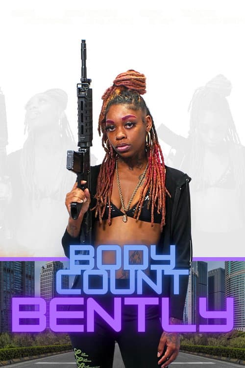 Body Count Bently poster