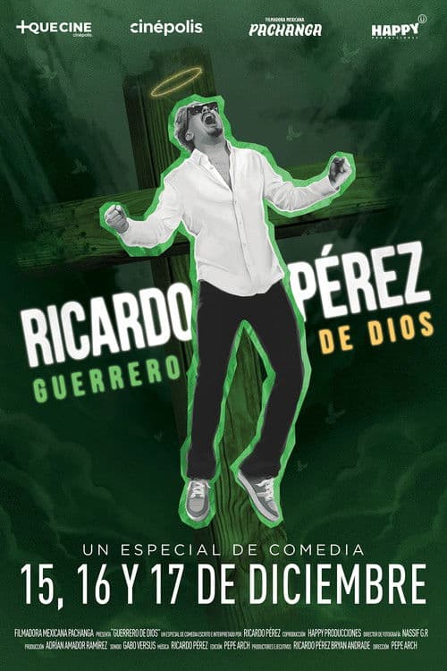 Ricardo Pérez: Guerrero de Dios poster