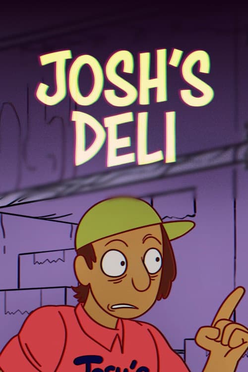 Josh's Deli poster