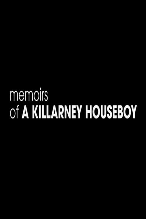 Memoirs of a Killarney Houseboy poster