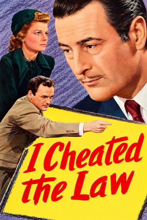 I Cheated the Law poster