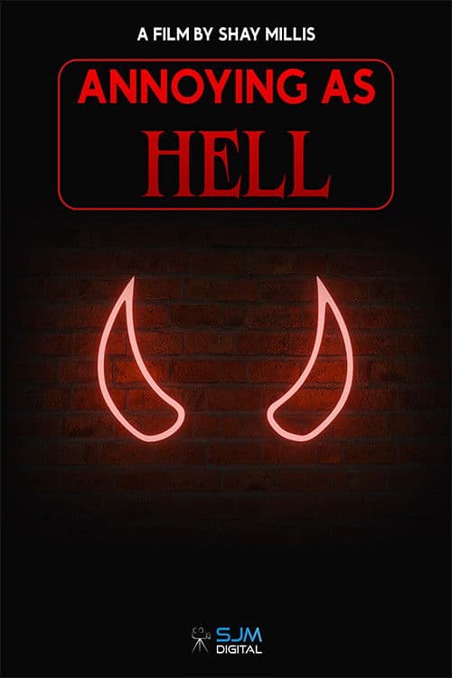 Annoying As Hell poster