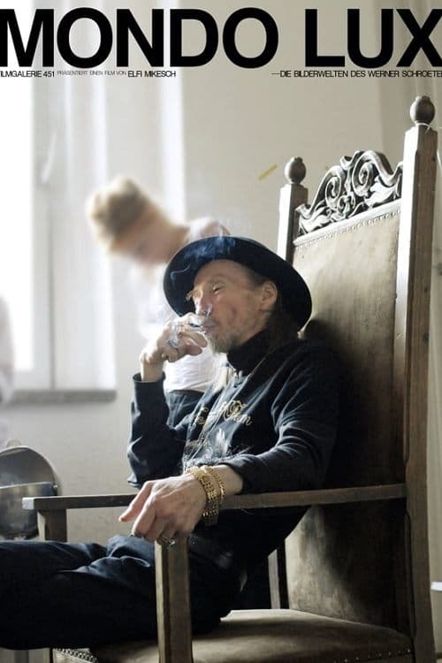 Mondo Lux: The Visual Worlds of Werner Schroeter poster