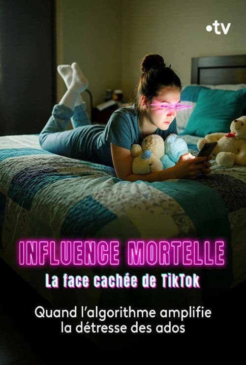 Influence Mortelle - La face cachée de TikTok poster