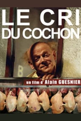 Le Cri du cochon poster