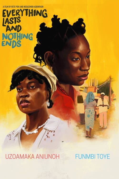 Everything Lasts And Nothing Ends poster