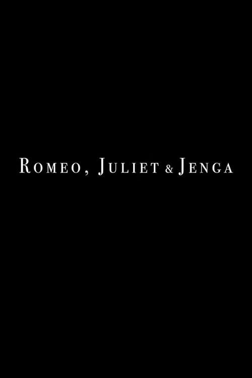 Romeo, Juliet and Jenga poster