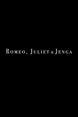 Romeo, Juliet and Jenga poster