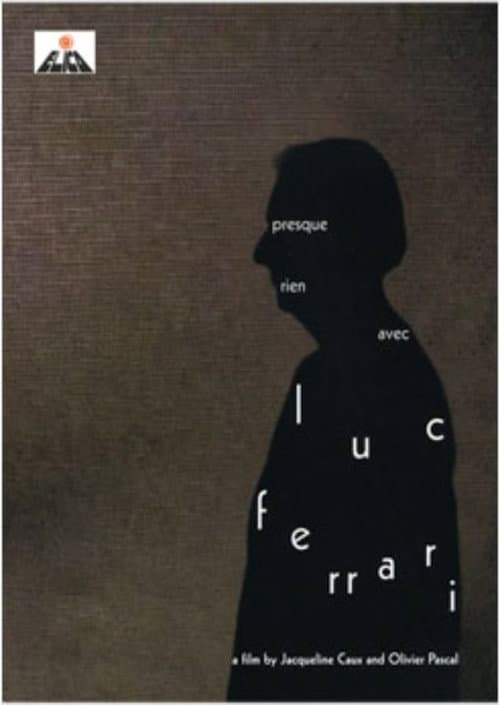 Presque rien avec Luc Ferrari poster