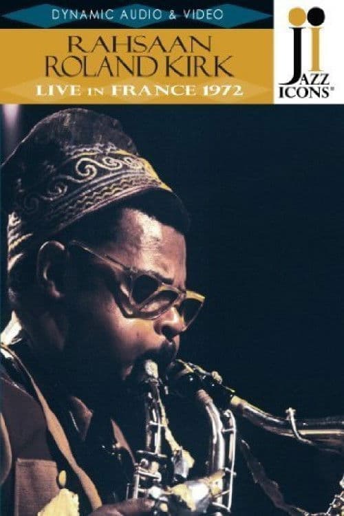 Rahsaan Roland Kirk: Live in France '72 poster