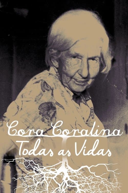 Cora Coralina: Todas as Vidas poster