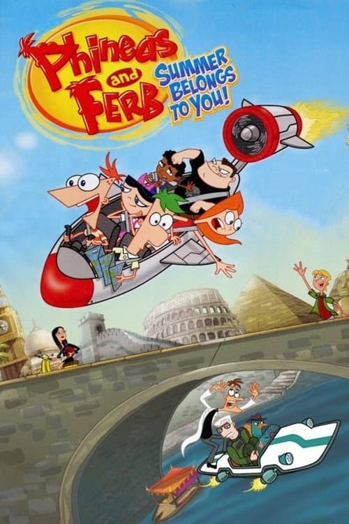 Phineas and Ferb Summer Belongs to you ! poster