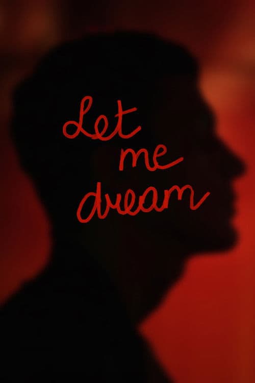 Let Me Dream poster