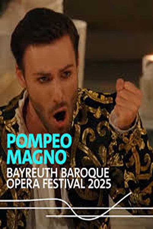 Francesco Cavalli : Pompeo Magno  @ Bayreuth Baroque 2025 poster