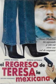 Teresa la mexicana: El regreso poster