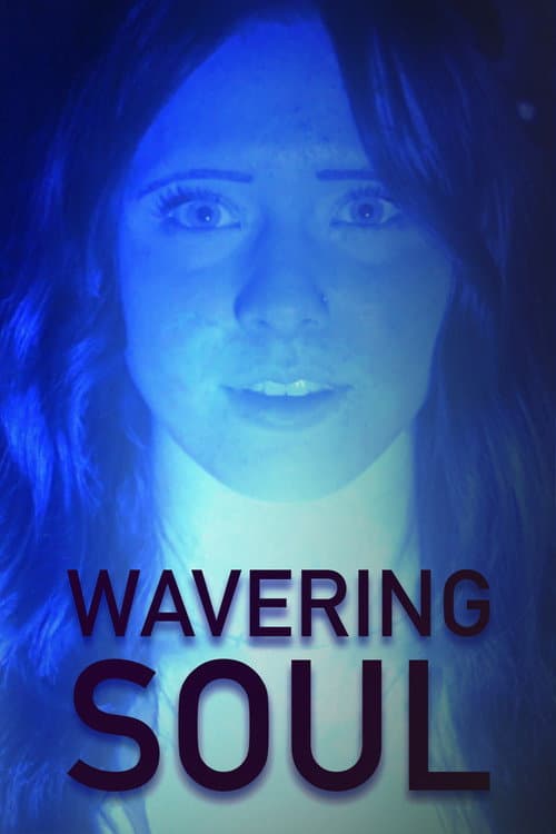 Wavering Soul poster