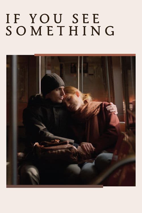 If You See Something poster