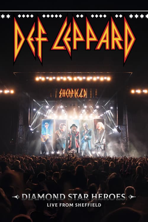Def Leppard: Diamond Star Heroes - Live From Sheffield poster
