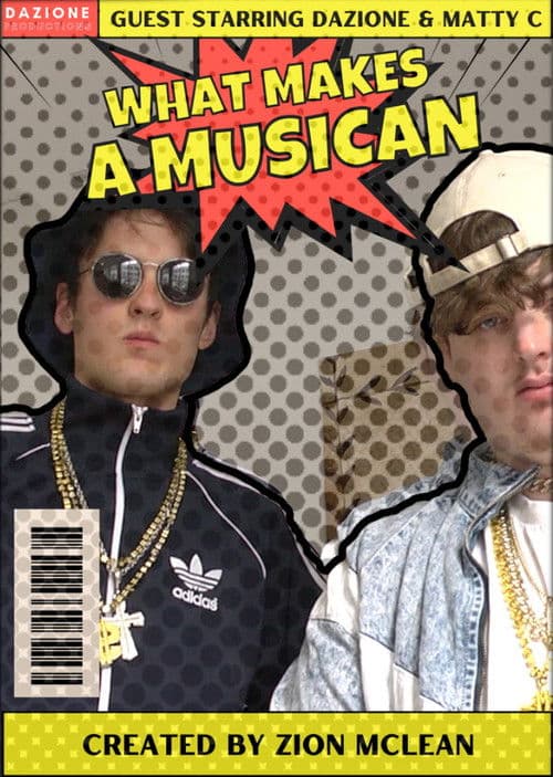 What Makes A Musician poster