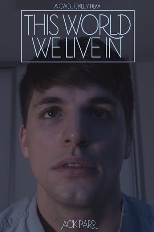 This World We Live In poster