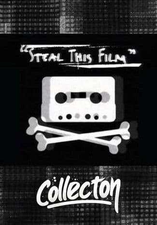 Steal This Film Collection