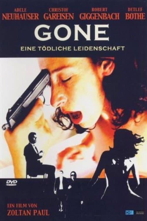 Gone - Eine tödliche Leidenschaft poster
