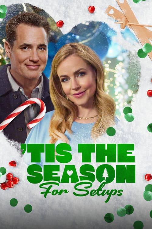 'Tis the Season for Setups poster