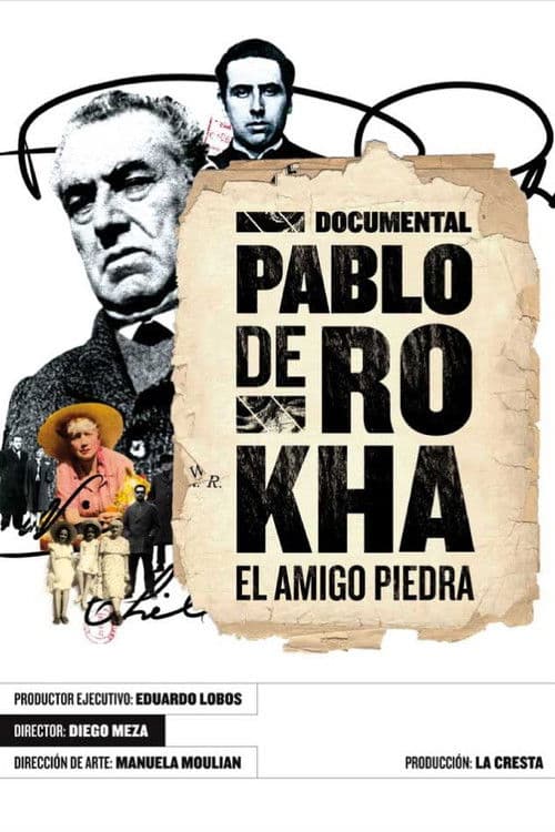 Pablo de Rokha: El Amigo Piedra poster