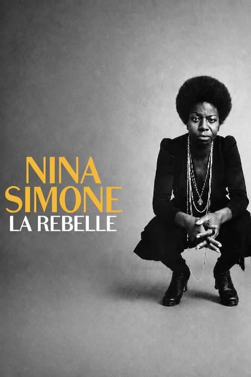 Nina Simone, la rebelle poster