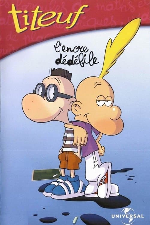 Titeuf - Vol. 2 - L'encre dédébile poster