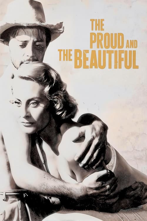 The Proud and the Beautiful poster