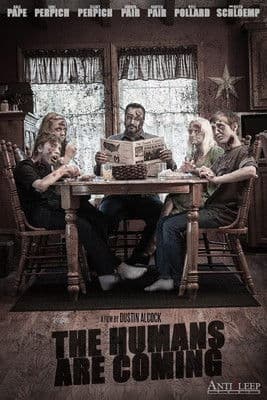 The Humans Are Coming poster