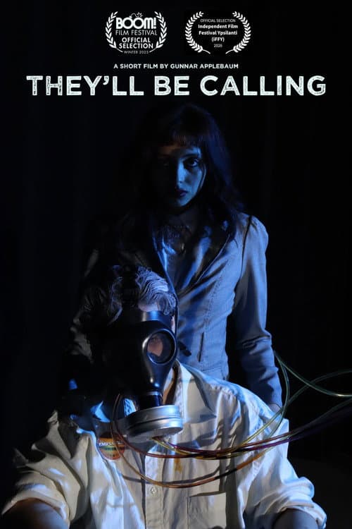 They'll Be Calling poster