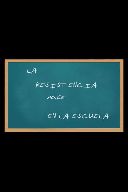 La resistencia nace en la escuela
