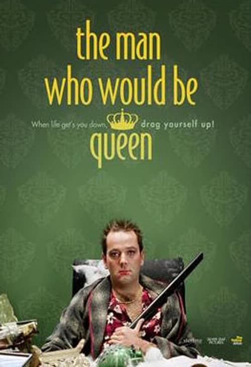 The Man Who Would Be Queen poster