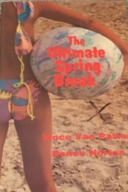 The Ultimate Spring Break poster