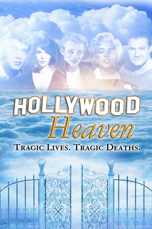 Hollywood Heaven: Tragic Lives, Tragic Deaths poster